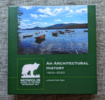 Mowglis: An Architectural History 1903-2020